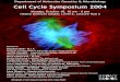 Cell Cycle Sym posium 2004 - Stony Brook School of Medicine · 2020. 1. 7. · De pa rt me n t of M ole cu la r Ge n e t ics & M icrobiology Cell Cycle Sym posium 2004 M on da y,