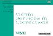 Promising Practices and Strategies for Victim Services in Corrections · 2007. 3. 13. · (California Department of Corrections) ... related to the creation of policies, procedures,