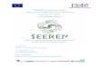 SEEREN Inauguration Event Prospects of collaboration for ...Registration and Coffee Opening Session – Welcoming of participants and greetings ... launching of joint experiments and
