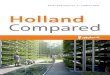 Facts and Figures, 1st edition 2017 Holland Compared · Aruba, Curacao and St. Martin. The overseas islands of Bonaire, Saba and St. Eustatius, all three of which are situated in