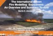 The International Crown Fire Modelling Experiment: An Overview … · 2020. 8. 17. · The International Crown Fire Modelling Experiment: An Overview and Summary To-date Martin E