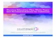 Nursing Education Plan White Paper and Recommendations for … · 2017. 8. 17. · Registered Nurse (APRN) roles, conducting research, teaching, implementing new models of care, improving