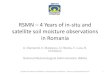 RSMN – 4 Years of In-situ and Satellite Soil Moisture … · 2018. 9. 13. · RSMN – 4 Years of in-situ and satellite soil moisture observations in Romania A. Diamandi, E. Mateescu,