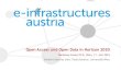 Open Access und Open Data in Horizon 2020 · Open Access und Open Data in Horizon 2020 Workshop Foster/FFG, Wien, 11. Juni 2015 ... Einführung von Data Management Plans (DMPs) an