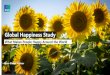 Global Happiness Study...Global Happiness Study | August 2019 | Version 1 | Public | 3 Level of Happiness Q1. Taking all things together, would you say you are: Very happy, rather