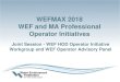 WEFMAX 2018 WEF and MA Professional Operator …...• 6 different Operator Workgroups (2009 – 2014) – 3 surveys – Whitepapers • Current Operator Workgroup 2017/18 WEF has