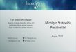 The Lesson of Trafalgar: Michigan Statewide · 1 day ago · Michigan Statewide Presidential August2020 The Lesson of Trafalgar: Superior strategy, innovative tactics, and bold leadership