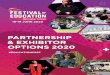 PARTNERSHIP & EXHIBITOR OPTIONS 2020educationfest.co.uk/wp-content/uploads/2019/10/11th-FOE... · 2019. 10. 14. · Outlined in this brochure are a series of packages and options