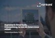Augmented & Virtual Reality Firmenwerkzeug, bei dem die … · 2018. 6. 25. · Your one-stop shop for 3D & 360 - for Augmented, Virtual and Mixed Reality. VUFRAME® App •A single