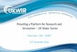 Providing a Platform for Research and Innovation UK Water Sector · 2018. 11. 28. · regulatory decision making process 9. ... leakage and burst rates for different types of pipes