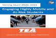 Engaging Highly Mobile and At-Risk Students...support, engagement, and academic achievement for all students, specifically, highly mobile, at-risk, and special student populations