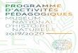 2 — Programme d’activités pédagogiques 2019/2020 - Jardin des … · 2019. 9. 20. · Programme d’activités pédagogiques 2019/2020 — 3 — LE MUSÉUM NATIONAL D’HISTOIRE