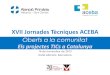 XVII Jornades Tècniques ACEBAXVII Jornades Tècniques ACEBA 14 de novembre de 2013 Hotel Alimara, Barcelona Oberts a la comunitat Els projectes TICs a Catalunya 2 El “Pla de Salut”