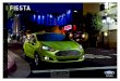 2018 Ford Fiesta Brochure · 2018. 1. 18. · 2018 Fiesta | ford.com Titanium Hatchback. Lightning Blue. Available equipment. 1Available feature. 2EPA-estimated rating: 27 city/37