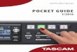Tascam Pocketguide 2016-01 · 2015. 12. 3. · • Resume function • Track division function (manual or automatic by time or by level) • Chromatic tuner and metronome for rehearsal
