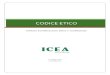 CODICE ETICO · 2020. 5. 11. · Codice Etico, nonché la valutazione dei fatti e l’applicazione di adeguate sanzioni in caso di violazione; - l’ausilio nell’interpretazione