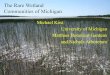 The Rare Wetland Communities of Michiganmiwetlands.org/wp-content/uploads/2017/04/wetland... · 2020. 2. 26. · University of Michigan . Matthaei Botanical Gardens . and Nichols