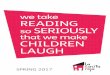 we take READING so SERIOUSLY that we make CHILDREN LAUGH · 2017. 4. 7. · if we want children to read —such an essential habit and skill for our development and our happiness—,