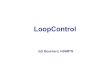 LoopControl - QSL.net · 2008. 4. 8. · • Loop über PC steuerbar • Loop durch TRX steuerbar • Anschlüsse: LPT / RS232 / USB • Eichung für beliebige Loops • Eichung für