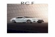 Brochure for the 2019 RC F - Auto-Brochures.com RCF_2019.pdfand can help find your vehicle’s location in a parking lot. And, should you loan your Lexus to another driver, you can