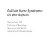 Guillain Barre Syndrome · PDF file

Axon. Muscle. Willison HJ et al. Guillain–Barre syndrome. Lancet 2016;388:717727