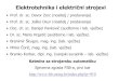 Elektrotehnika i električni strojevi...Elektrotehnika i električni strojevi • Prof. dr. sc. Davor Zorc (nositelj / predavanja) • Prof. dr. sc. Joško Deur (nositelj / predavanja)