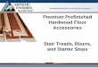 Premium Prefinished Hardwood Floor Accessories Stair ...moldingsonline.com/EcomImages/brochures/AFI/Stair Treads/AFI Sta… · ¼” and ¾” white composite board risers are available