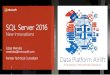 SQL Server 2016 New Innovations - The Eye...Dynamic Data Masking Always Encrypted Row Level Security @14h00 / Data Platform Track SQL Server 2016 Security - 3 wishes were satisfied