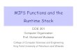 MIPS Functions and the Runtime Stack...MIPS Functions and the Runtime Stack COE 301 Computer Organization Prof. Muhamed Mudawar College of Computer Sciences and Engineering King Fahd