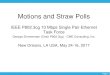 Motions and Straw Polls...Straw Poll - revisit •I support an additional objective of the form: “Define a multidrop link segment and a PHY for up to at least: 5 nodes and a total