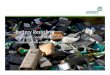 No Slide Title - Umicore12 The Umicore Battery Recycling process guarantees • A low environmental impact • Low energy use • A valorization and/or reuse of all metals present
