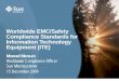 Worldwide EMC/Safety Compliance Standards for Information ......2009/12/15  · VCCI-3 (CISPR22:2005+A1) GOST R IEC60950 1 2005 ‑‑ (IEC60950 1:2001)‑ GOST R 51318.22-99 (CISPR22:1997)