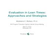 New Evaluation in Lean Times: Approaches and Strategies SIG... · 2014. 6. 30. · Evaluation Challenges • Unclear logical framework analysis (e.g., program theory, logic models,