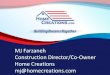 MJ Farzaneh Construction Director/Co-Owner Home Creationsohfablog.org/.../2012/09/MJ-Farzaneh-presentation.pdfmj@homecreations.com . Title: PowerPoint Presentation Author: awagoner