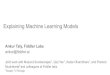 Explaining Machine Learning Models 1Google, 2U Chicagotheory.stanford.edu/~ataly/Talks/ExplainingMLModels.pdf · Explaining Machine Learning Models Ankur Taly, Fiddler Labs ankur@fiddler.ai