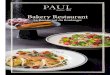 Bakery Restaurant - PAUL ARABIApaularabia.com/documents/PAUL-Menu2018-UAE-Main-English4... · 2018. 9. 11. · Mango cheesecake 21 Trio au chocolat Chocolate trio 20 Gâteau au fromage