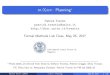nuXmv: Planningdisi.unitn.it/~trentin/teaching/fm2017/lesson08/lesson08.pdfThese slides are derived from those by Stefano Tonetta, Alberto Griggio, Silvia Tomasi, Thi Thieu Hoa Le,