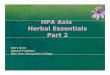 HPA Axis Herbal Essentials Part 2...• Tonics increase or release adaptation energy Korean Ginseng Bone KM, Mills SY. Principles and Practice of Phytotherapy: Modern Herbal Medicine