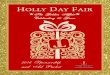 2016 Sponsorship and Ad Packet - Holly Day Fair · 2018. 7. 5. · Professional full color, full page advertisement in the 2016 Official Holly Day Fair Shopping Guide Thirty (30)