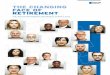 THE CHANGING FACE OF RETIREMENT...enters full-time retirement – is becoming a thing of the past. Increasingly, retirement is a phased transition from full-time working to partial