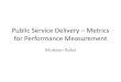Public Service Delivery Metrics for Performance Measurement Service Delivery.pdftrain, swings, etc., as is done in the Appu Ghar in New Delhi. The fixed fee (entrance fee) is used