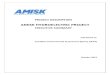 PROJECT DESCRIPTION · Amisk Hydroelectric Project Description of a Designated Project October 2015. General Description of Project Components . The Project is independent and not