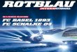 DI 1.10.2013 20.45 Uhr FC Basel 1893 FC sChalke 04...Schalke 04 erreichte 2012 111111 Mitglieder und belegt damit in der Welt Platz 6 der mitgliedstärksten Sportvereine. In Deutschland