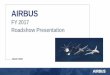 AIRBUS...2017/04/04  · GLOBAL MARKET PRESENCE *9% of undisclosed customers 7 Backlog* ± 7,265 aircraft% Backlog as of end of December 2017 % Share of 2017-2036 PAX deliveries (GMF