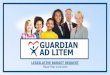 GUARDIAN AD LITEM...Guardian ad Litem is requesting $3,830,146 in recurring general revenue for an additional 64 FTEs to manage and support Guardian ad Litem Volunteer Child Advocates