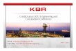 Credit Suisse 2012 Conference Final · KBR – A Leading Global E&C Provider Revenue: Full Year 2011 - $9.3 Billion Backlog: March 31, 2012 - $15.8 Billion Headquarters in Houston,