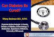 Can Diabetes Be Cured? - Seeds of Native Health · Diabetes Can Be Prevented. Can Diabetes Be Cured? YES! In Many People. When They Lose Weight, Often They Can Lose Diabetes Too!