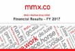 Minds + Machines Group Limited Financial Results –FY 2017 - MMX · 2019. 8. 10. · This presentation (Presentation) is being provided to you (Recipient) by Minds + Machines Limited