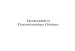 Thermochimie et Thermodynamique Chimiquecoursbiologieusthb.weebly.com/uploads/1/2/6/7/12675315/...thermochimiques, sous pression et température constantes (1 atm. 25 C TPS). Sous