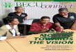 Building Brand BECU: Moving Towards The vision...Building Brand BECU: 2 Full of Optimism Welcome to the inaugural issue of BECU Connect! When we first started production of this newsletter